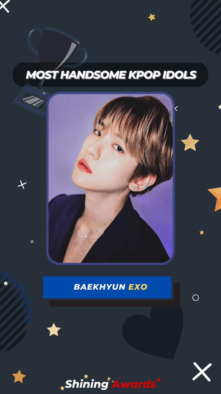 Baekhyun EXO Most Handsome Kpop Idols
