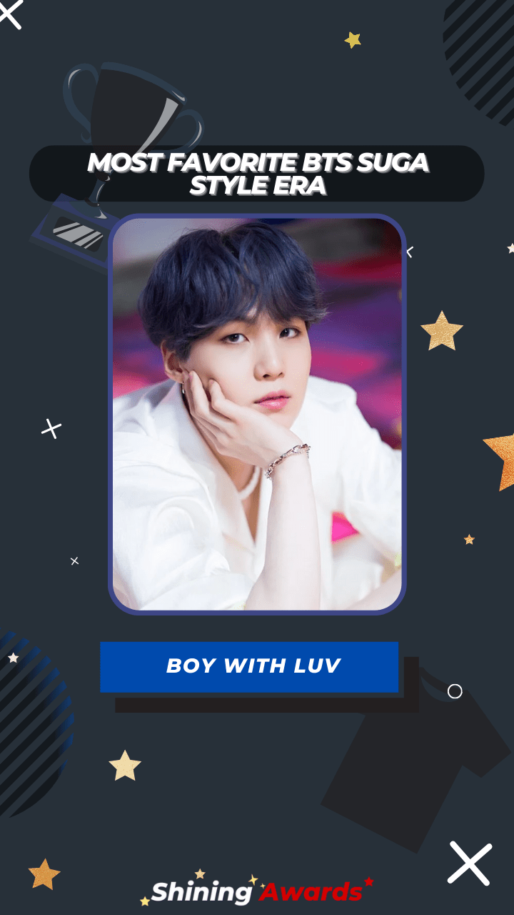 Boy With Luv Most Favorite BTS Suga Style Era