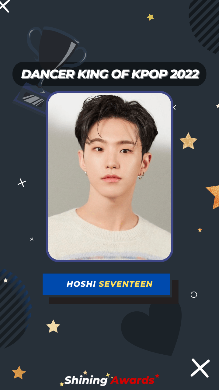 Hoshi SEVENTEEN Dancer King of Kpop 2022