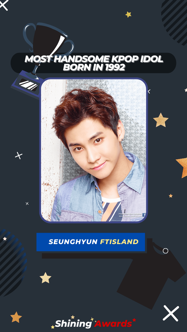 Seunghyun FTISLAND Most Handsome Kpop Idol Born In 1992