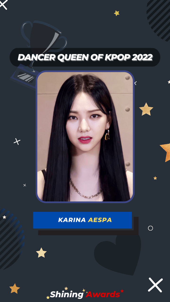 Karina Aespa Dancer Queen of Kpop 2022