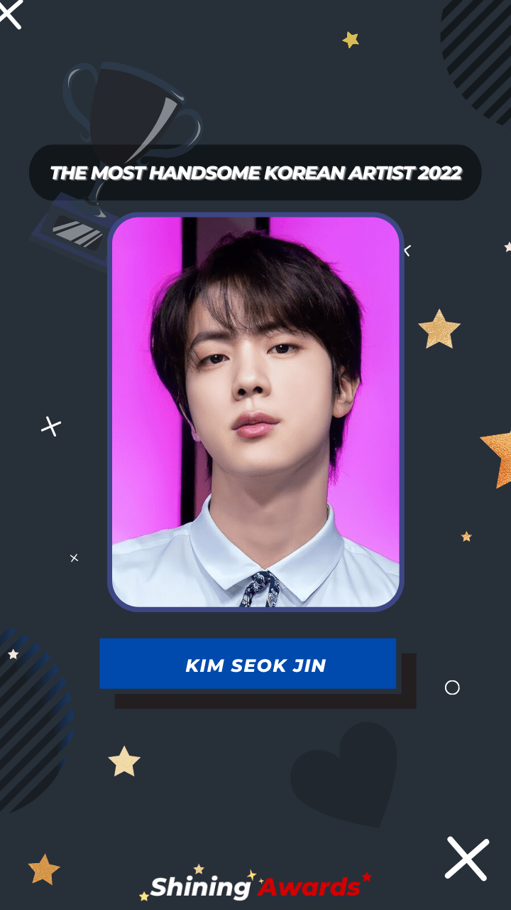 Kim Seok Jin The Most Handsome Korean Artist 2022