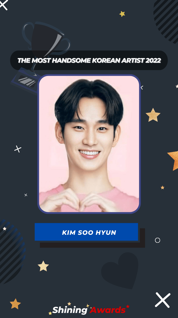 Kim Soo Hyun The Most Handsome Korean Artist 2022