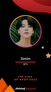 Jimin The King of Kpop 2022 Shining Awards